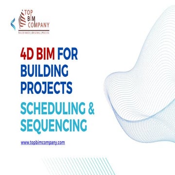 4D BIM for Building Projects ​Scheduling & Sequencing