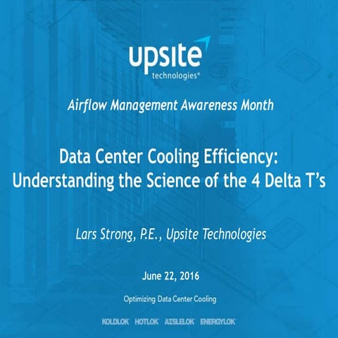 Data Center Cooling Efficiency: Understanding the Science of the 4 Delta T's