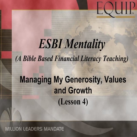 4 Discipline: Managing My Generosity,Values & Growth
