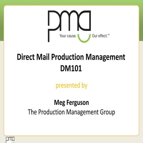 DM101: Production (PMG)