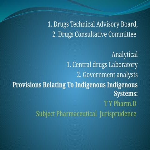 4 DTAB, DCC, CDL.pptx  T Y Pharm.D  Subject Pharmaceutical  Jurisprudence
