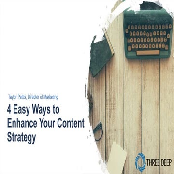 4 easy ways to enhance your content strategy 
