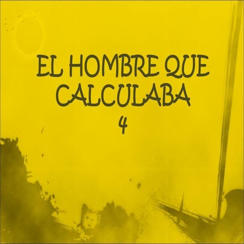 4 el hombre que calculba