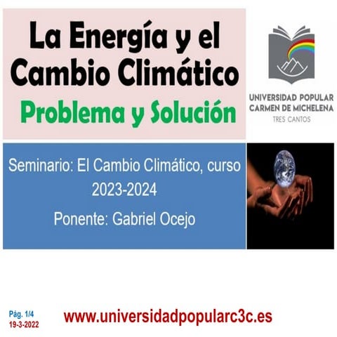 Seminario El Cambio Climático curso 2023-2024. La Energía y el Cambio ...