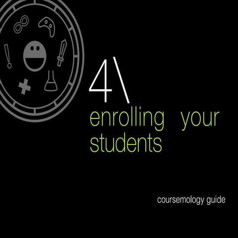 4) enrolling your students