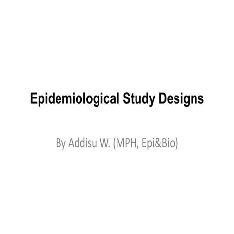 4 Epidemiological Study Designs 1.pdf
