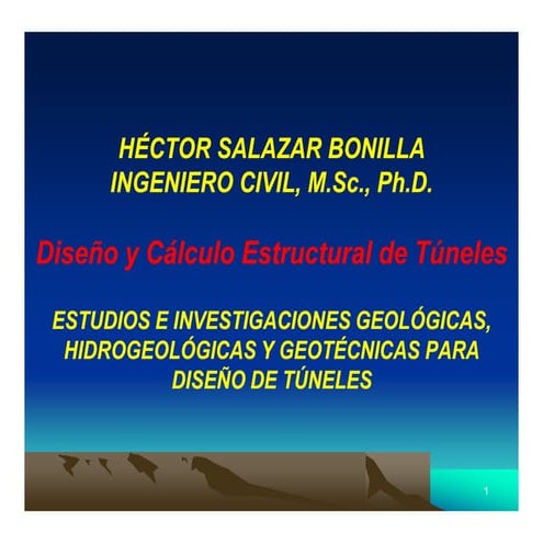 4 estudios e investigaciones para diseño de tuneles