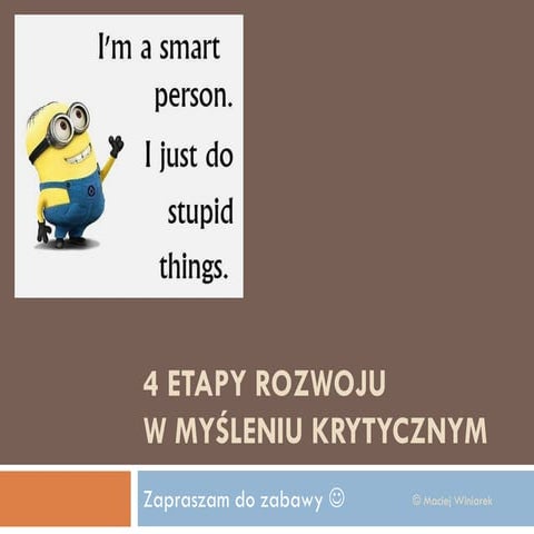 4 etapy rozwoju osobistego w myśleniu krytycznym 