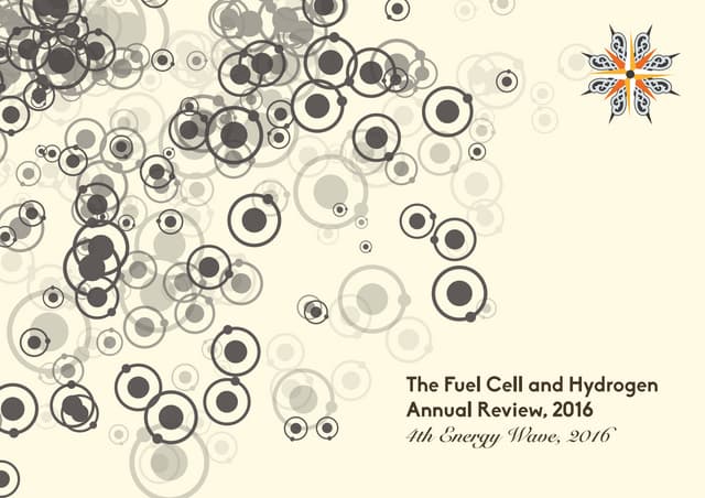 4th Energy Wave Fuel Cell and Hydrogen Annual Review, 2016