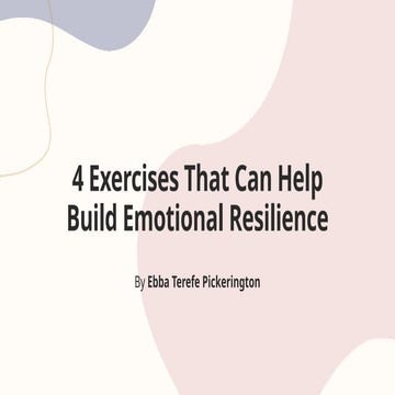 4 Exercises That Can Help Build Emotional Resilien