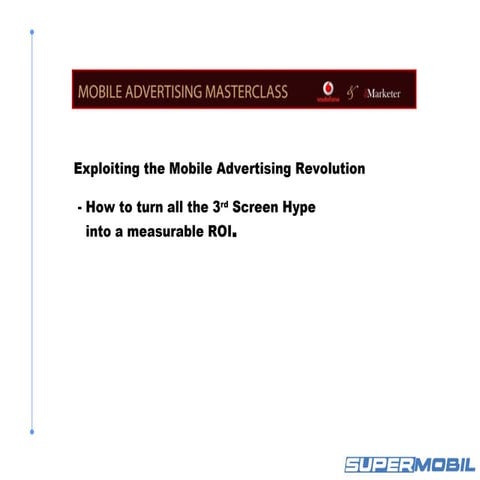 4 Exploiting The Mobile Advertising Revolution Roberto Lazarov
