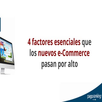 4 factores esenciales que los nuevos e commerce pasan por alto