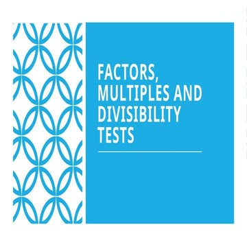 4Factors Multiples and Divisibility.pptx