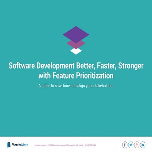 Software Development Better, Faster, Stronger with Feature Prioritization