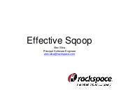 Effective Sqoop: Best Practices, Pi...