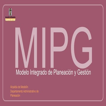 4 Fundamentos MIPG para la planeacion y gestion de proyectos | PPTX