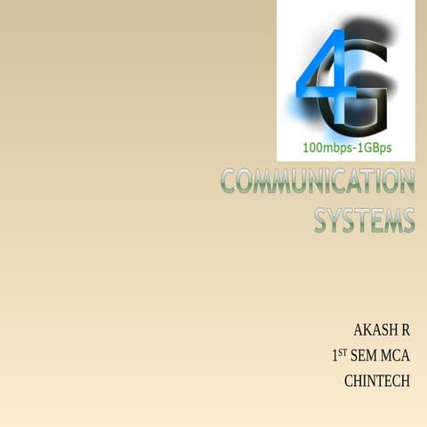 4 g communication systems