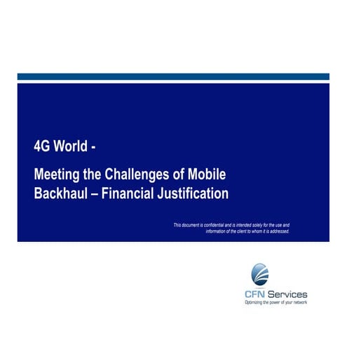 4G World CFN Presentation Mobile Backhaul