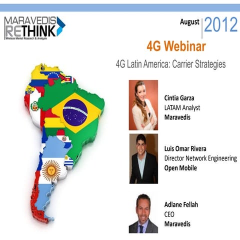 4 G Latin America Carrier Strategies August 28, 2012