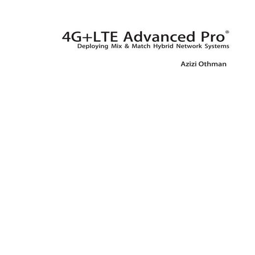 4G_LTE_Advanced_Pro_Deploying_Mix_and_Ma.pdf