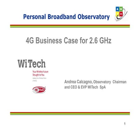 4G (LTE) Business Case for 2.6 GHz