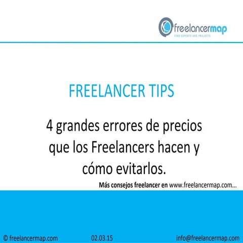 4 grandes errores de precios que los freelancers hacen y cómo evitarlos.