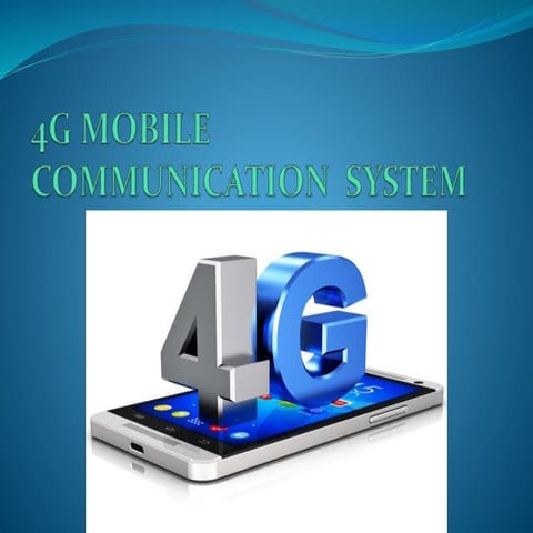 4G MOBILE COMMUNICATION SYSTEM