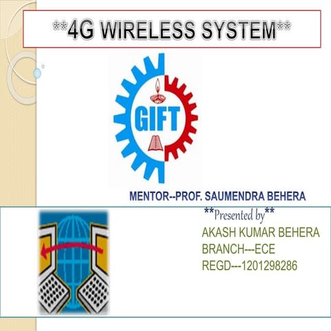 4 g wireless system