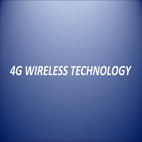 4 g wireless technology