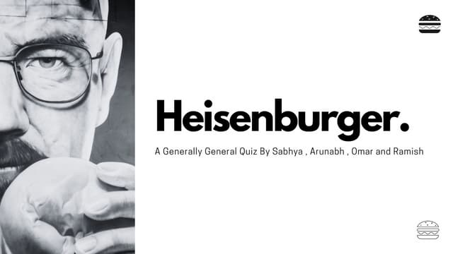 General Quiz | Heisenburger 1.0 finals | co-set with Arunabh, Sabhya and Omar...