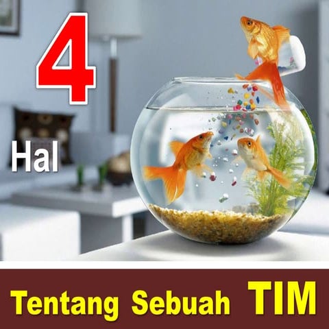4 Hal tentang Tim.ppt