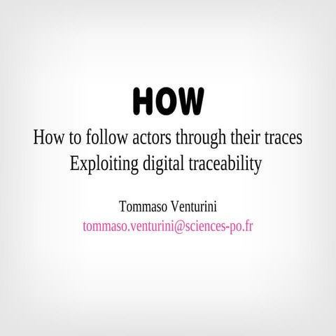 How to follow actors through their traces. Exploiting digital traceability