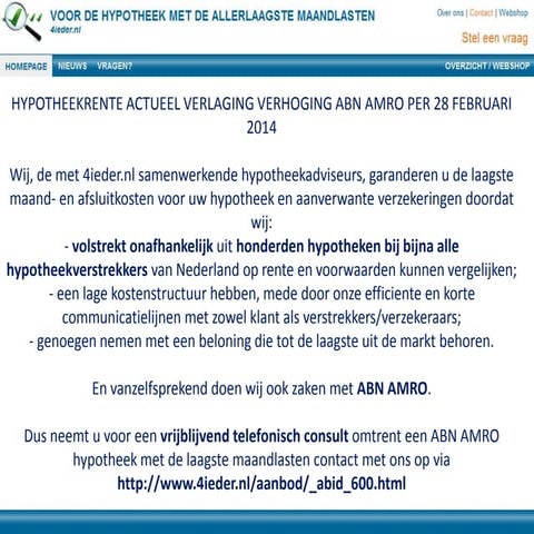 HYPOTHEEKRENTE ACTUEEL VERLAGING VERHOGING ABN AMRO PER 28 FEBRUARI 2014