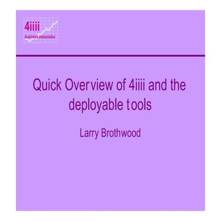 4iiii   Quick Overview