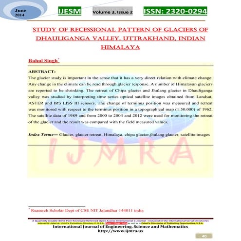 STUDY OF RECESSIONAL PATTERN OF GLACIERS OF DHAULIGANGA VALLEY, UTTRAKHAND, I...