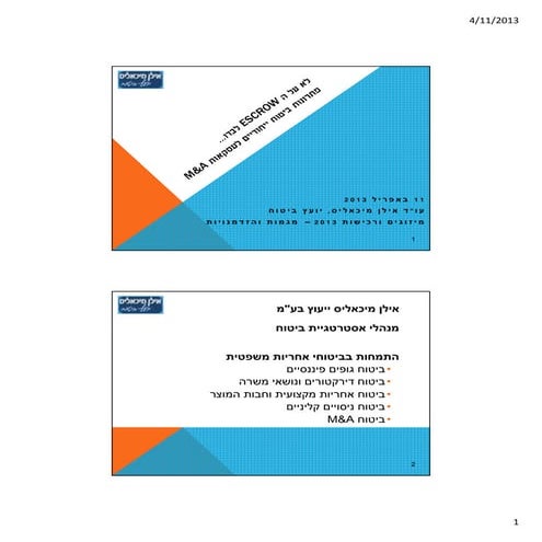 M and A Leaders Forum April 2013- Ilan Michaelis - not only escrow...