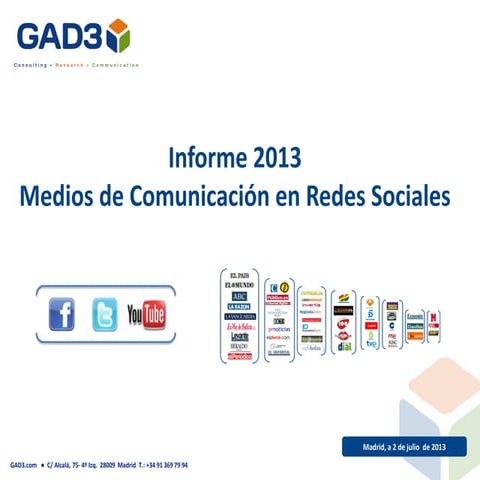 4º informe de medios en redes 2013 de GAD3