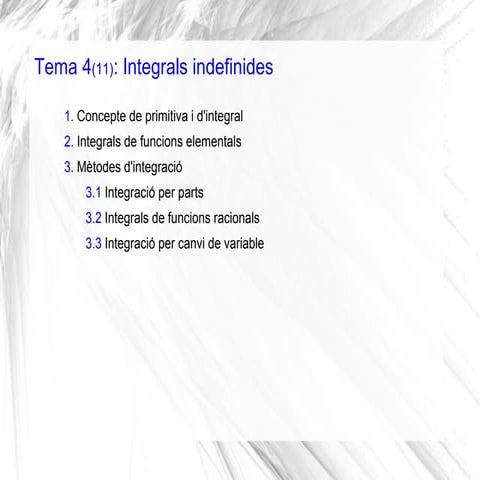 Integrals indefinides