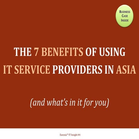 7 Key Benefits of working with IT services providers in Asia - business case ...