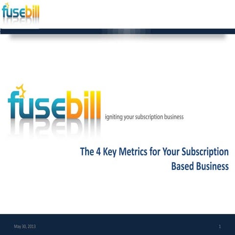 4 Key Metrics for Your Subscription Business