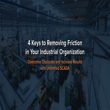 4 Keys to Removing Friction in Your Industrial Organization