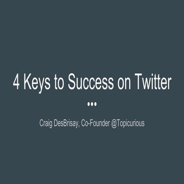 5 Keys to Success on Twitter