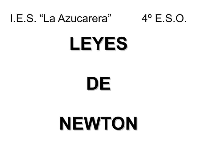 4º Leyes De Newton