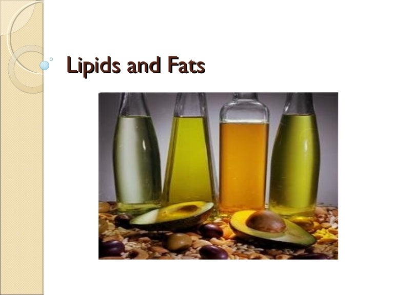 lipids and fats