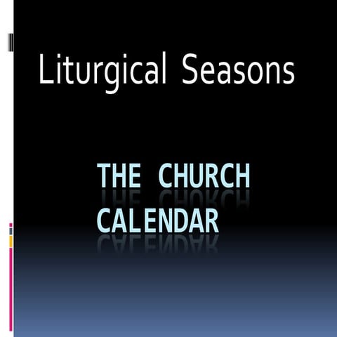 4) Liturgical Season