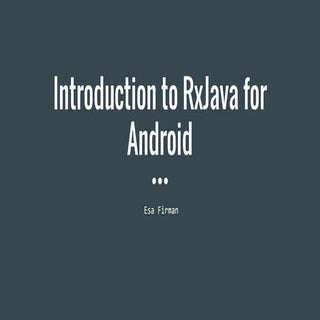 Introduction to rx java for android