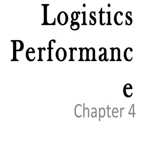 4 logistics performance (LOGISTICS MANAGEMENT)
