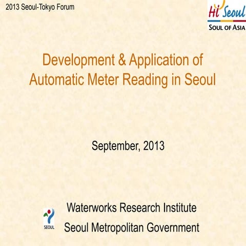 Development and Application of Automatic Meter Reading in Seoul 