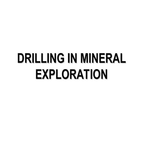 4_M. Tech (MEX)-Exploration Drilling.ppt