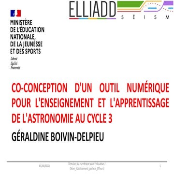 Colloque HUMANE, Dijon, le 16-12-2020. Géraldine Boivin-Delpieu : co-conception d'un outil numérique pour l'enseignement et l'apprentissage de l'astronomie au cycle 3